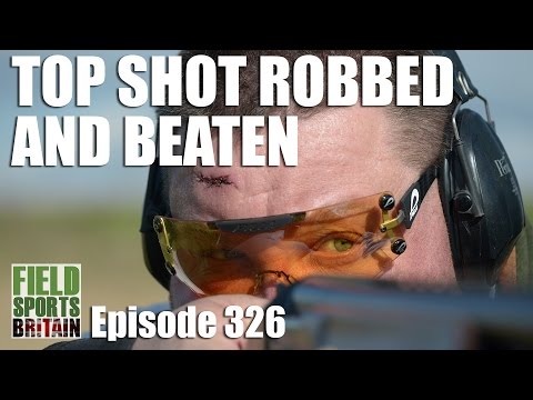 Fieldsports Britain – Top Shot Robbed and Beaten Fieldsports Britain – Top Shot Robbed and Beaten