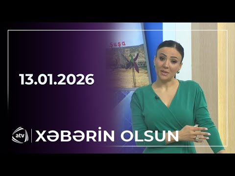 Xəbərin Olsun / 13.01.2026