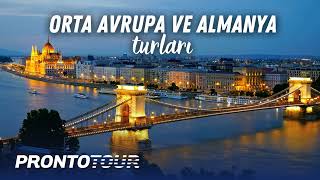 Orta Avrupa ve Almanya Turları - Prontotour