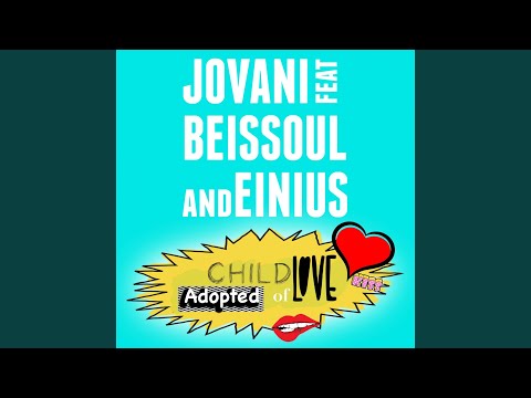 Adopted Child of Love (feat. Beissoul & Einius)