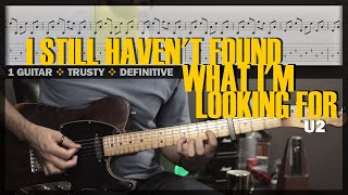 I Still Haven't Found What I'm Looking For | Guitar Cover Tab | Delay Lesson | BT w/ Vocals ? U2