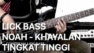 Download lagu Contekan Lick Bass Noah - 'Khayalan Tingkat Tinggi' Full Version (Subtitled) mp3