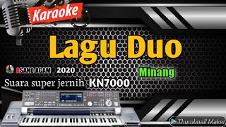 Download lagu KARAOKE MINANG LAWAS || GAMAD - LAGU DUO (ASANO AGAM) mp3