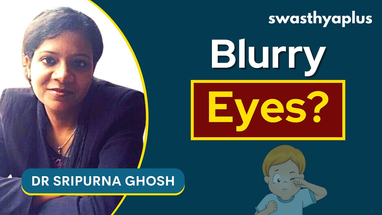 Refractive Error (Blurry Eyes) | Types & Treatments | Dr Sripurna Ghosh
