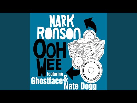 Ooh Wee (feat. Ghostface Killah, Nate Dogg, Trife & Saigon) (Radio Edit)
