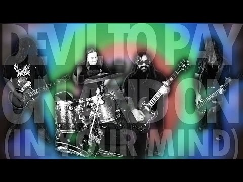 DEVIL TO PAY - ON AND ON (in your mind) OFFICIAL VIDEO