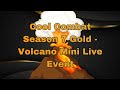 Cool Combat Season 7 Gold - Volcano Mini Live Event