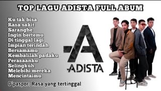 Download lagu TOP LAGU ADISTA FULL ALBUM || ENAK BUAT SANTAI mp3 Download lagu TOP LAGU ADISTA FULL ALBUM || ENAK BUAT SANTAI mp3