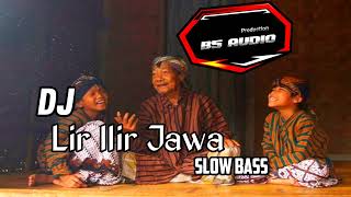 Download lagu Dj Lir Ilir Jawa Slow Bass mp3