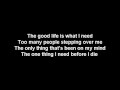 Three Days Grace- The Good Life (Lyrics)