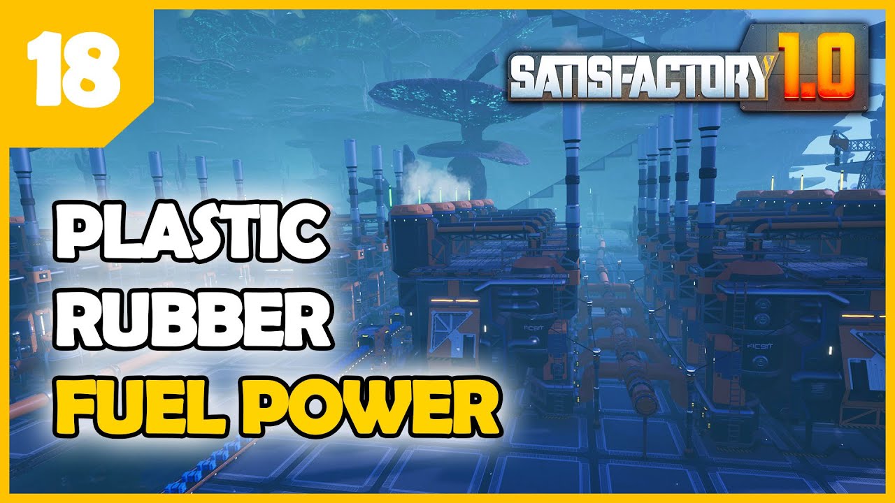 Factory for OIL PRODUCTS - Satisfactory 1.0 EP18