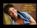 Wonderful Gladys Knight - End Of The Road Medley ...