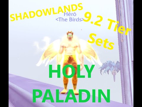 Shadowlands 9.2 Holy Paladin Tier Sets