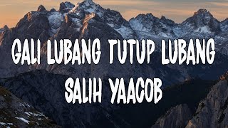 Download lagu Salih Yaakob - Gali Lubang Tutup Lubang (Lirik Lagu) mp3
