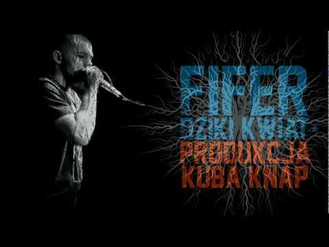 Fifer - Dziki Kwiat (prod. Kuba Knap)