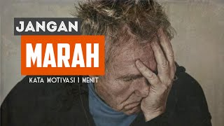 Download lagu Kata Motivasi 1 Menit - Jangan Marah | Jiwasenang mp3