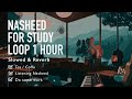 Nasheed My Hope Loop 1 Hour Slowed And Reverb Without Music With Gentle Rain Drop On Windows
