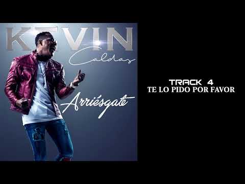 Kevin Caldas - Te lo Pido Por Favor