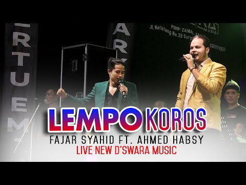 COLLABORATION FAJAR SYAHID - AHMED HABSY  ft. NEW D'SWARA MUSIC  II  LEMPO KOROS