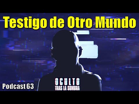 Testigo de Otro Mundo.
