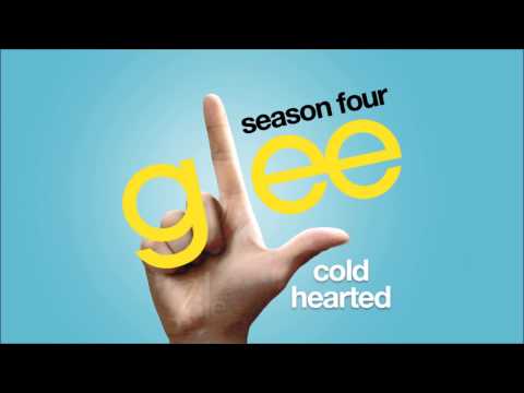 Cold Hearted | Glee [HD FULL STUDIO] - YouTube