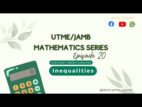 JAMB/UTME series episode  20 - Inequalities