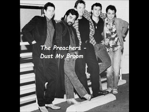 The Preachers - Dust My Broom