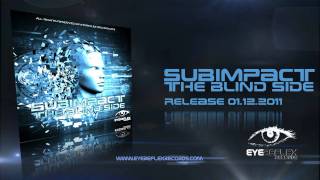 Subimpact - The Blind Side (Eyereflex Records)