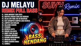 Download lagu DJ MELAYU REMIX FULL BASS 2026 🔥 Siapa Merebut Seri Cinta | Mantra Apakah Yang Kau Berikan mp3