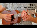 Mitski - My Love Mine All Mine EASY Ukulele Tutorial With Chords / Lyrics