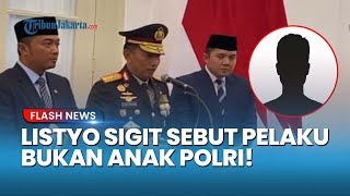 Kapolri Bongkar Sosok Pelaku Ledakan SMAN 72 Jakarta, Tegaskan Bukan Anak Polisi: Sedang Kita Dalami