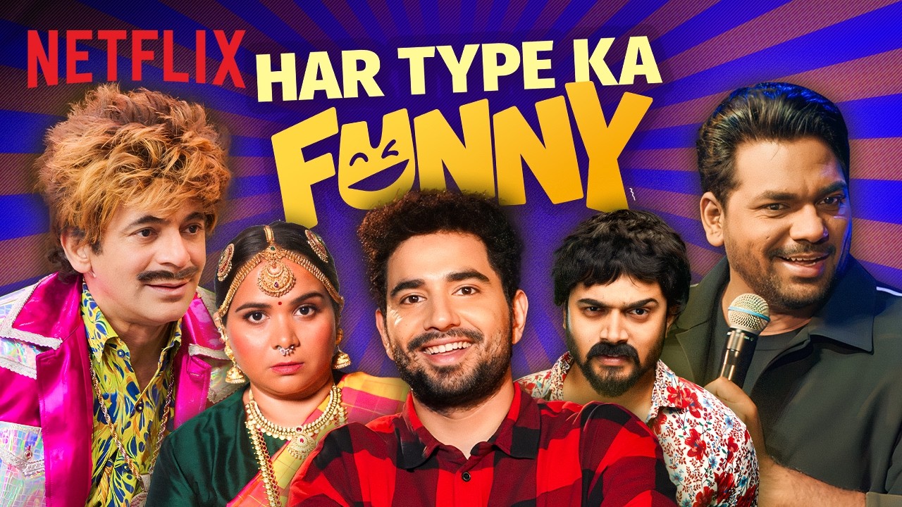 From Samay Raina To Sunil Grover, There's Har Type Ka Funny on Netflix India 🥳💥