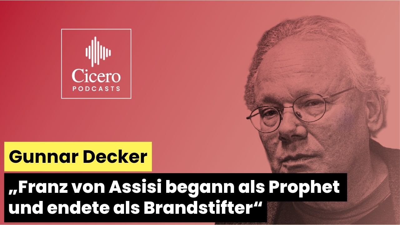 „Franz von Assisi begann als Prophet und endete als Brandstifter“ – Gunnar Decker