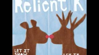 Relient K - I'm Gettin' Nuttin' For Christmas