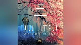 oneInthe4Rest - Jiu Jitsu ft. Chris Brown (Audio)