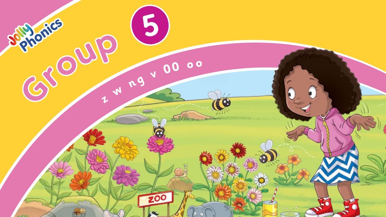 Jolly Phonics Songs – Group 5 Letter Sounds (z, w, ng, v, oo, short oo) - British English