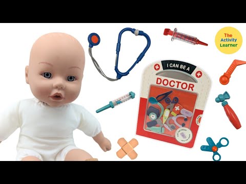 I Can Be A Doctor Activity | Baby's Visit To The Doctor | Educational Videos for Toddlers
