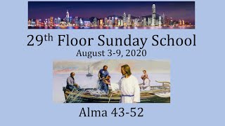 Come Follow Me for August 3-9 - Alma 43-52