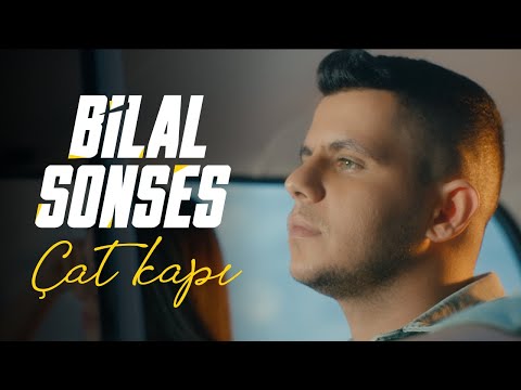 Çat Kapı - Bilal Sonses