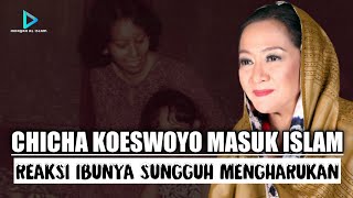 Download lagu CHICHA KOESWOYO'S STORY OF CONVERTING TO ISLAM, HER MOTHER'S REACTION IS TRULY TOUCHING || A CONV... mp3
