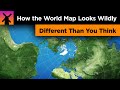 How the World Map Looks Wildly Different Than You Think