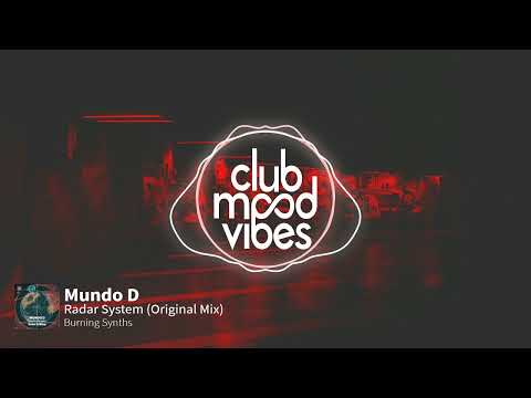PREMIERE: Mundo D ─ Radar System (Original Mix) [Burning Synths]