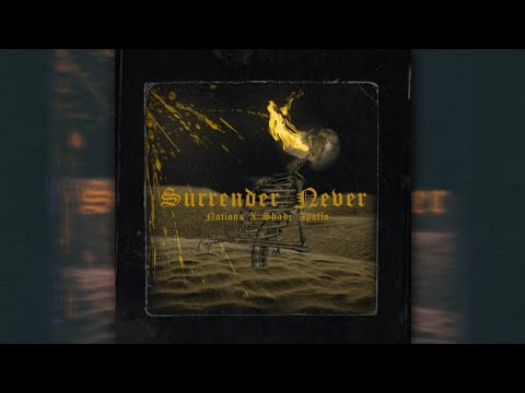 Notions feat. Shade Apollo - Surrender Never (SLOWED)