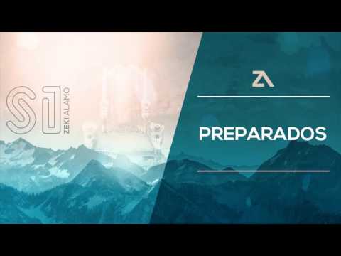 Zeki Alamo - "Preparados" ( Audio Official )