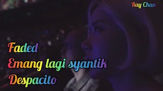 Download lagu Faded~Emang Lagi Syantik~Despacito 《REMIX》 mp3