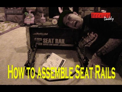 How to assemble a Seat Rail / Buddy Club Seat Rail