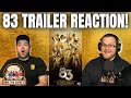 83 TRAILER REACTION!!! | Kabir Khan | Ranveer Singh | Deepika Padukone | Pankaj Tripathi | Dec 24th