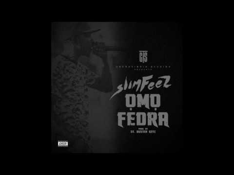 SLIMFEEZ - OMO FEDRA