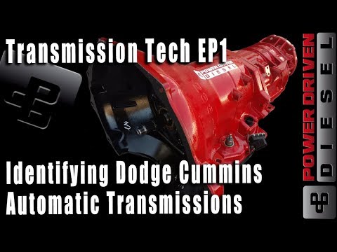 Identifying Dodge Cummins Automatic Transmissions | Power Driven Diesel