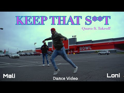 Quavo feat. Takeoff - KEEP THAT S**T (Official Dance Video) [QUAVO HUNCHO]